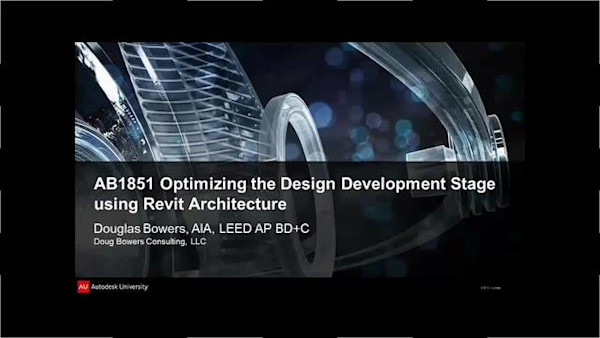 Optimizing the Design Development Stage Using Autodesk® Revit® Architecture