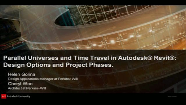 Parallel Universes and Time Travel in Autodesk® Revit®: Design Options and Project Phases
