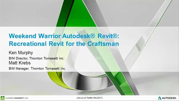 Weekend Warrior Revit: Recreational Revit for the Craftsman