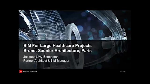 BIM For Large Health Care Projects: Brunet Saunier Architecture, Paris