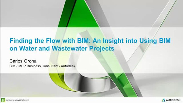 Finding the Flow with BIM: An Insight into Using BIM on Water and Wastewater Projects