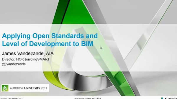Applying Open Standards and Levels of Development (LOD) to Building Information Modeling (BIM)