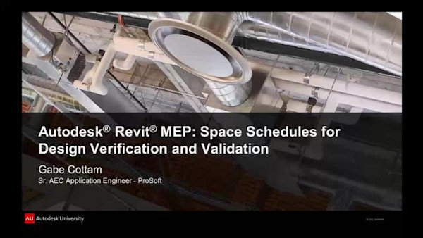 AutoCAD® Revit® MEP: Space Schedules for Design Verification and Validation