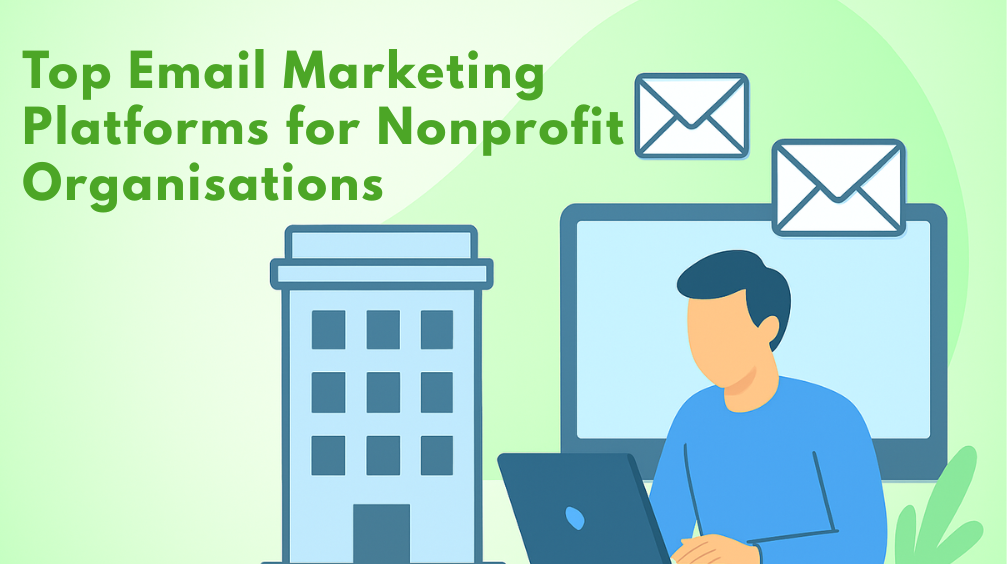 Top 8  Email Marketing Platforms for Nonprofit organization in 2025