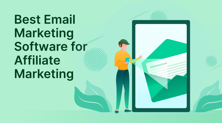 Top 10 Email Marketing Software for Affiliate Marketing