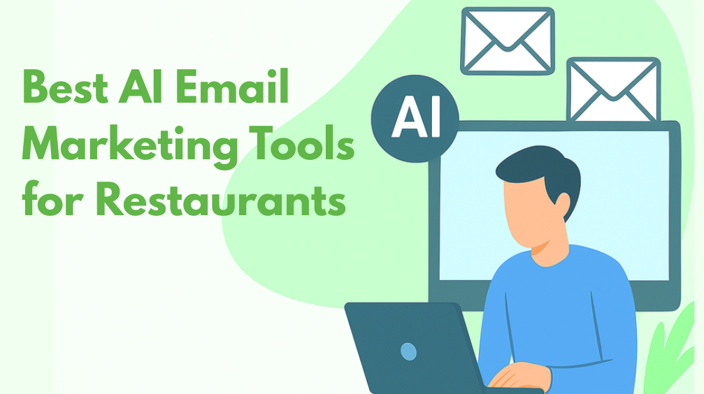 8 Best AI Email Marketing Software for Restaurants 