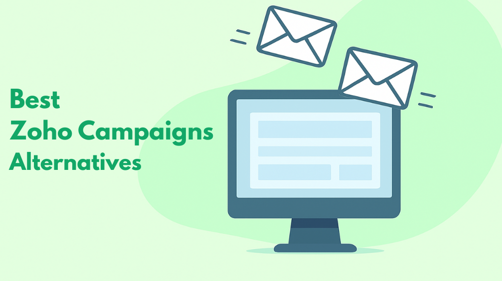 7 Best Zoho Campaigns Alternatives You Should Consider in 2026