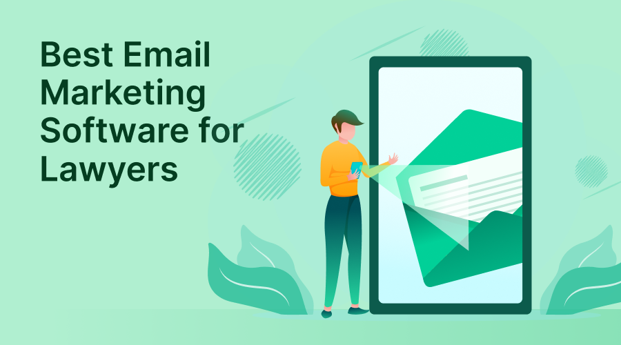 10 Best Email Marketing Software for Lawyers 