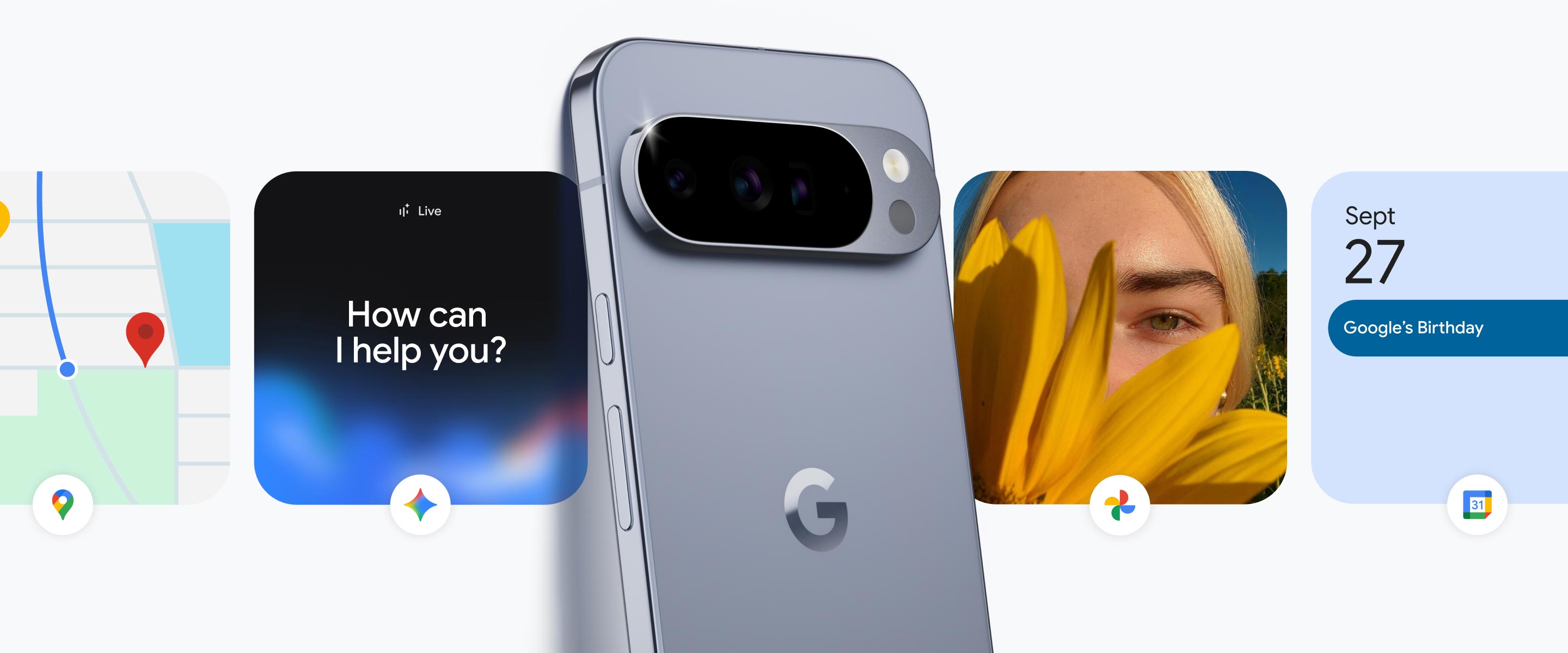 A light blue Google Pixel phone is shown at an angle, surrounded by floating tiles representing Google apps. From left to right, the tiles show a Google Maps route, the Google Assistant interface asking "How can I help you?", a photo of a woman's face partially hidden by a yellow sunflower, and a Google Calendar entry for "Google's Birthday" on September 27.