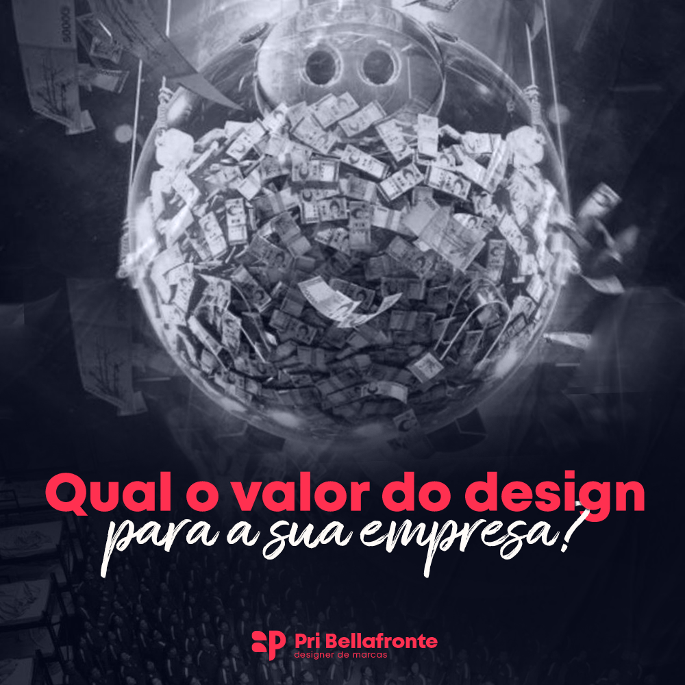 Qual o valor do design para a sua empresa?