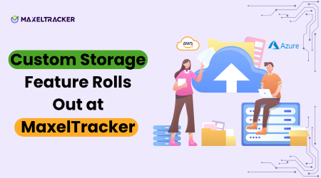 New Custom Storage Feature Rolls Out at MaxelTracker
