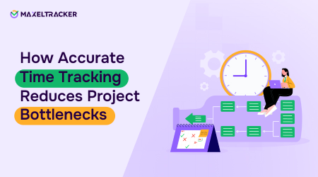 How Accurate Time Tracking Reduces Project Bottlenecks?