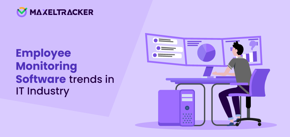 employee monitoring software trends in IT industry
