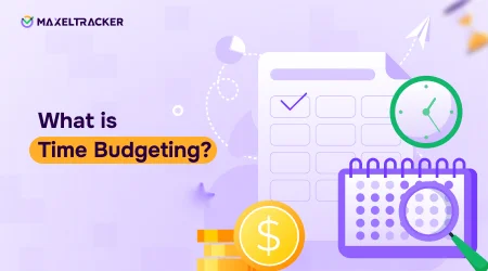 What is time budgeting and how to budget your time effectively?