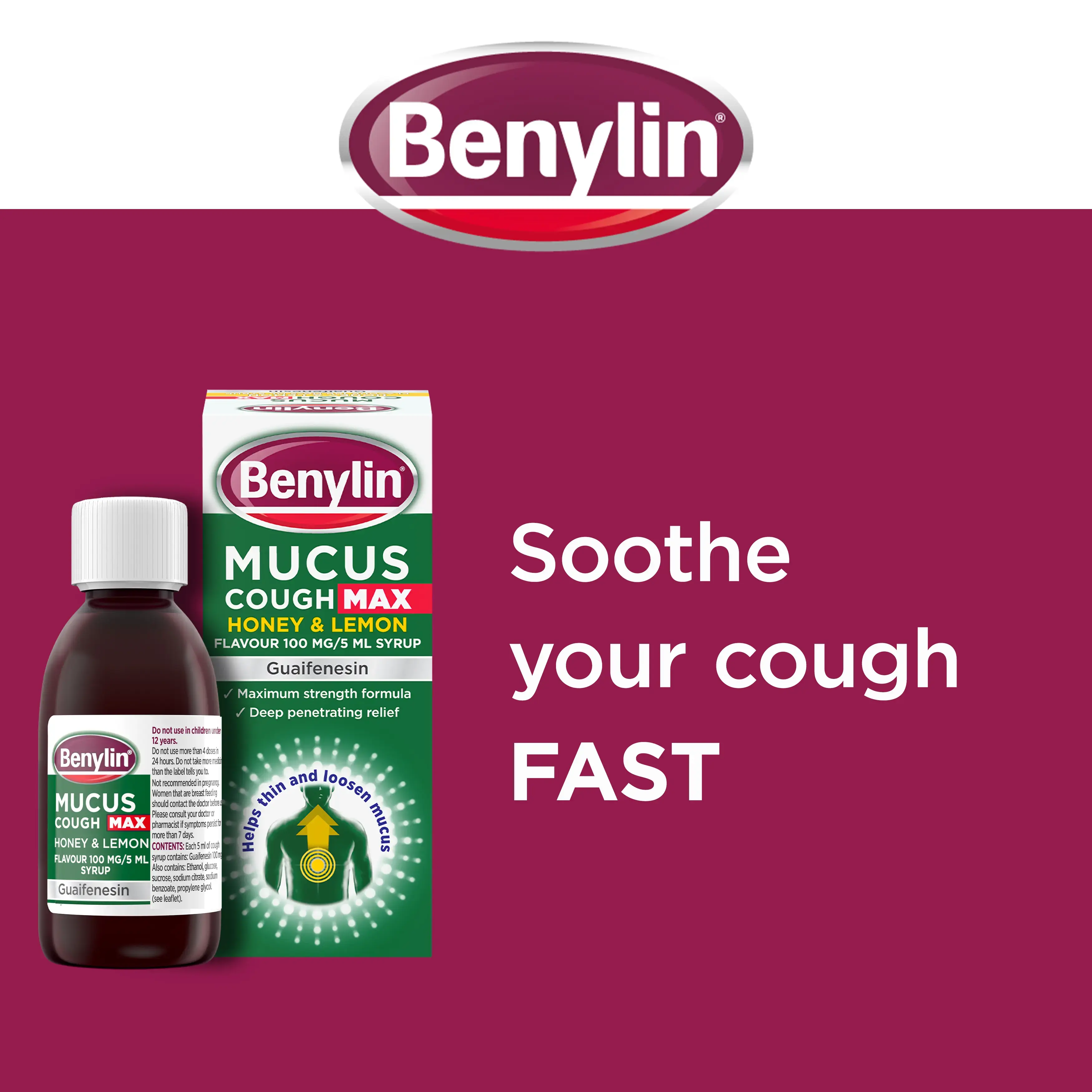 Image showing packshots of Benylin Mucus Cough Max Honey & Lemon with the title: Soothe your cough FAST