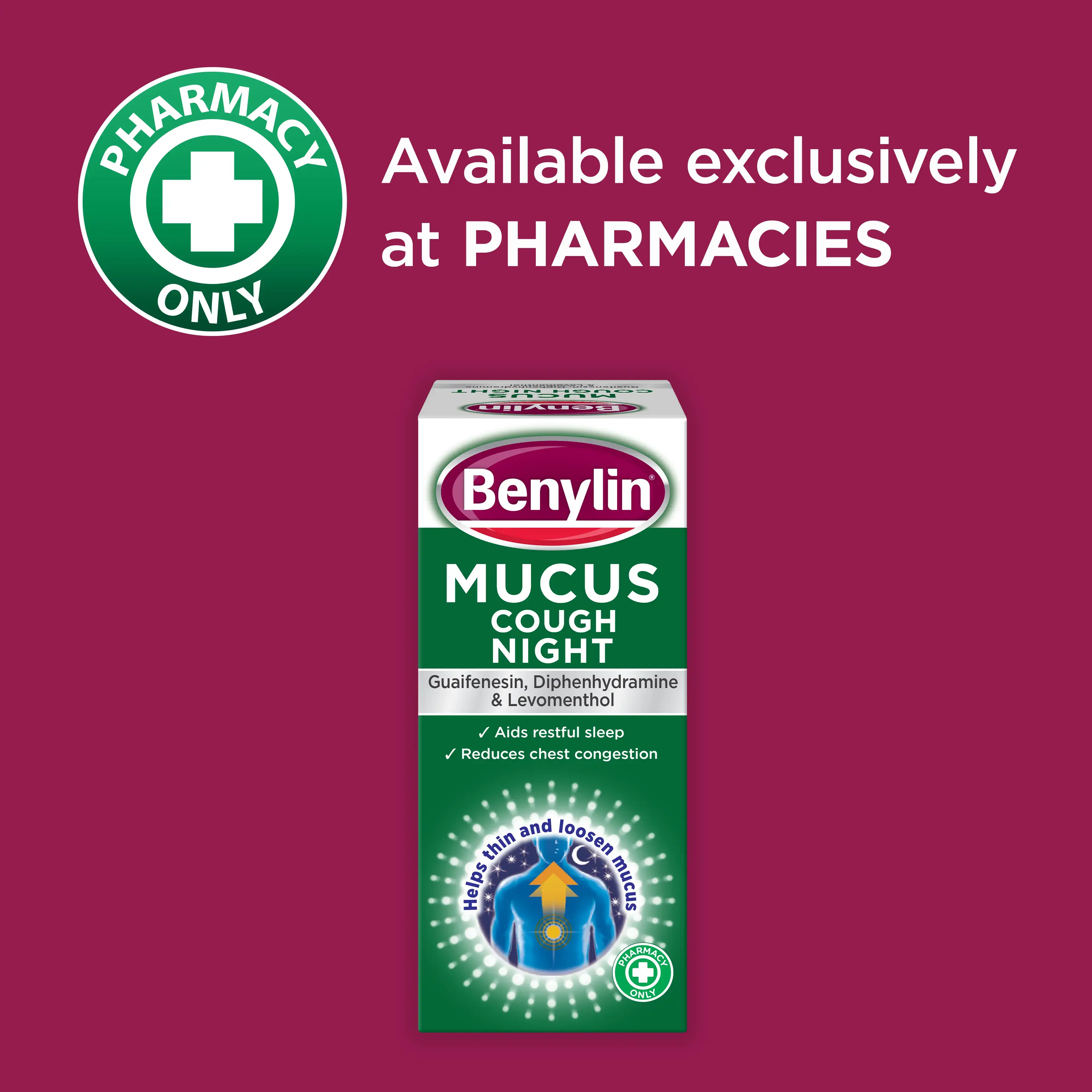 Image showing the bottle of Benylin Mucus Cough Night with the claim: Available exclusively at pharmacies