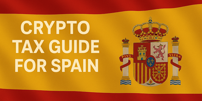 Crypto Tax Guide Spain: Complete Guide to Spanish Crypto Taxes