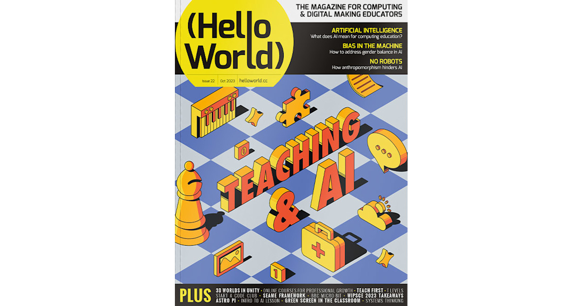 Issue 22 | Hello World | Raspberry Pi Foundation