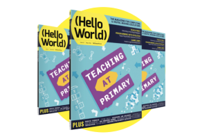 Three copies of Hello World Issue 21