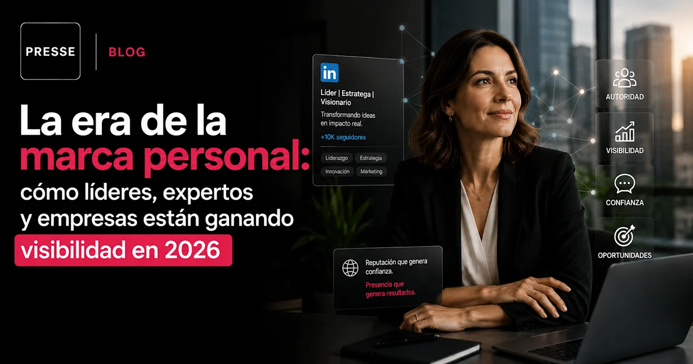 Marca personal y marketing digital en 2026: cómo líderes y empresas construyen autoridad con IA | Presse Blog
