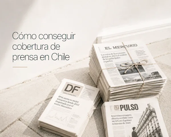 Cómo conseguir cobertura de prensa en Chile- Presse.cl