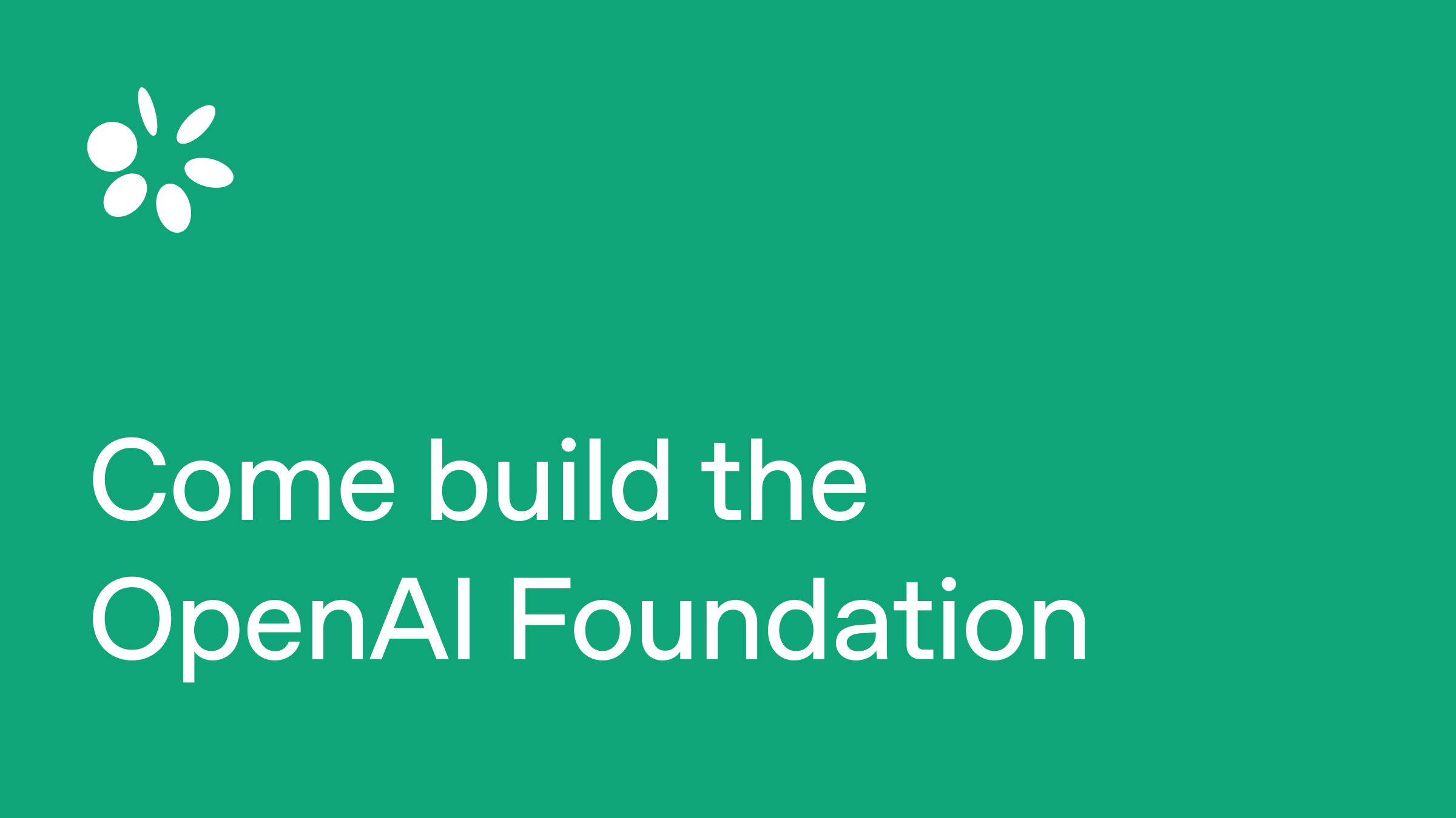 Come build the OpenAI Foundation