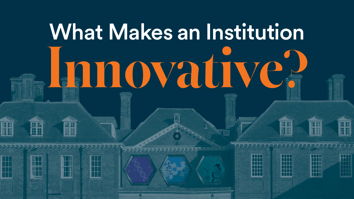 Explore Insights HP Bucket - CII White Paper What Makes an Institution Innovative