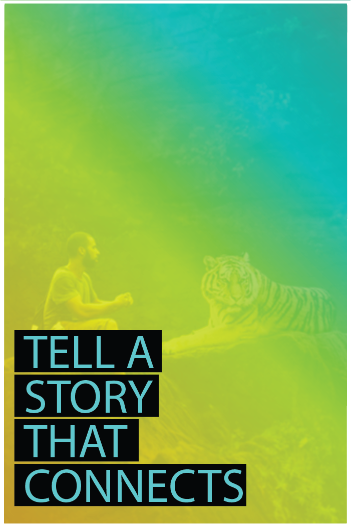 "Tell A Story That Connects" poster image