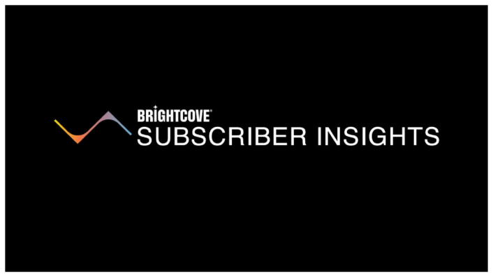 Brightcove Subscriber Insights title card image