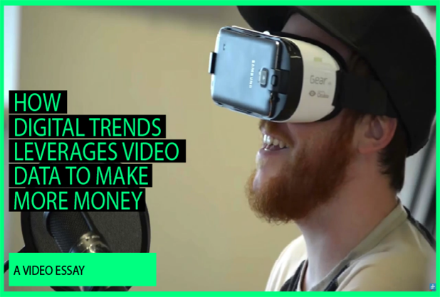 Card image for "How Digital Trends Leverages Video Data To Make More Money"