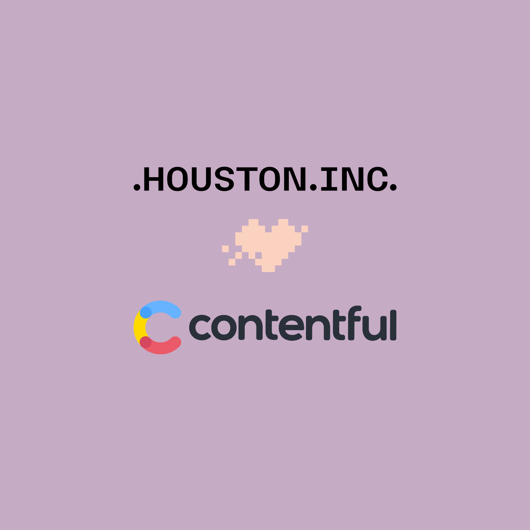 Houston Inc. x Contentful technology partnership