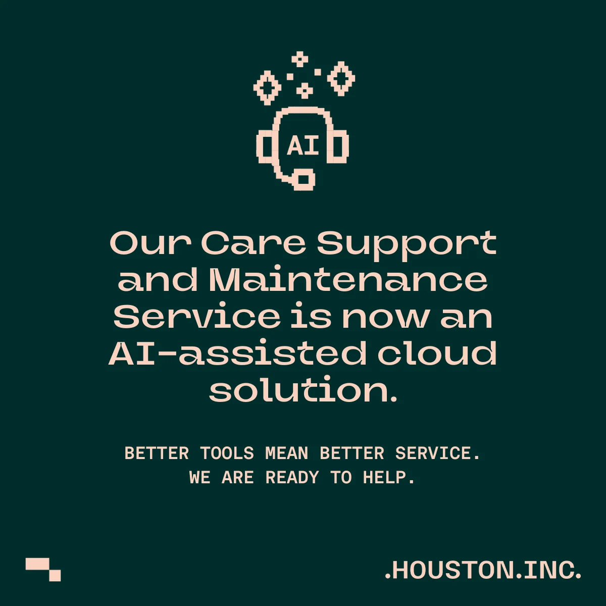 Our Care Support and Maintenance Service is now an AI-assisted cloud solution