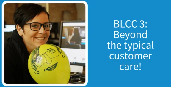 BLCC 3: Beyond the typical customer care!