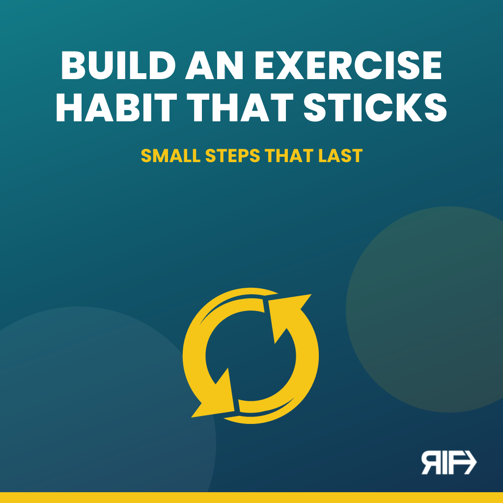 How to Build an Exercise Habit That Sticks: Reshape Infinity Fitness blog cover