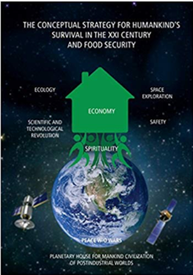 The Conceptual Strategy for Humankind’s Survival in the XXI Century and Food Security                                                                      