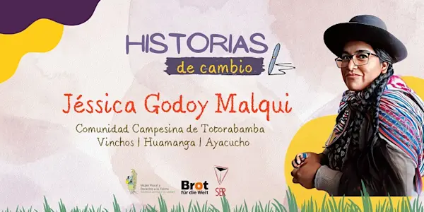 Historias de Cambio: Jéssica Godoy Malqui de Totorabamba, Ayacucho