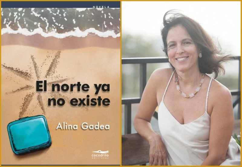 "EL norte ya no existe" de Alina Gadea
