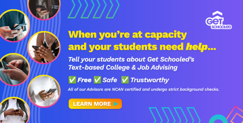 Click this image to learn more about Get Schooled's Text Advising for Students