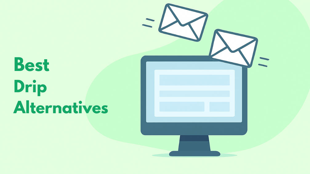 10 Best Drip Alternatives That Outperform It in 2026