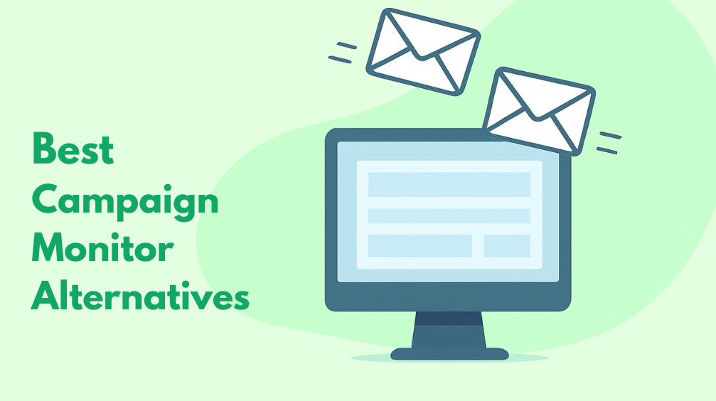  8 Best Campaign Monitor Alternatives for 2026 With Better Automation