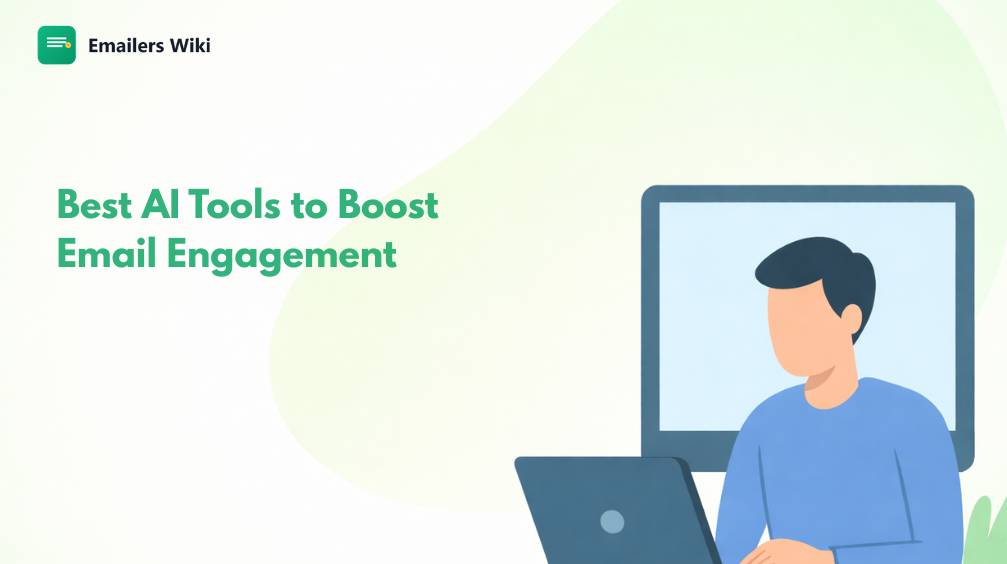 8 Best AI Tools to Boost Email Engagement in 2026