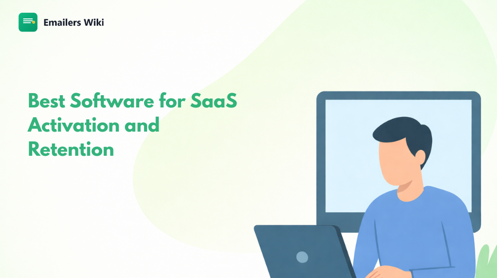 10 Best Software for SaaS Activation and Retention