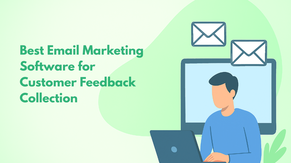 6 Best Email Marketing Tools for Customer Feedback 2026