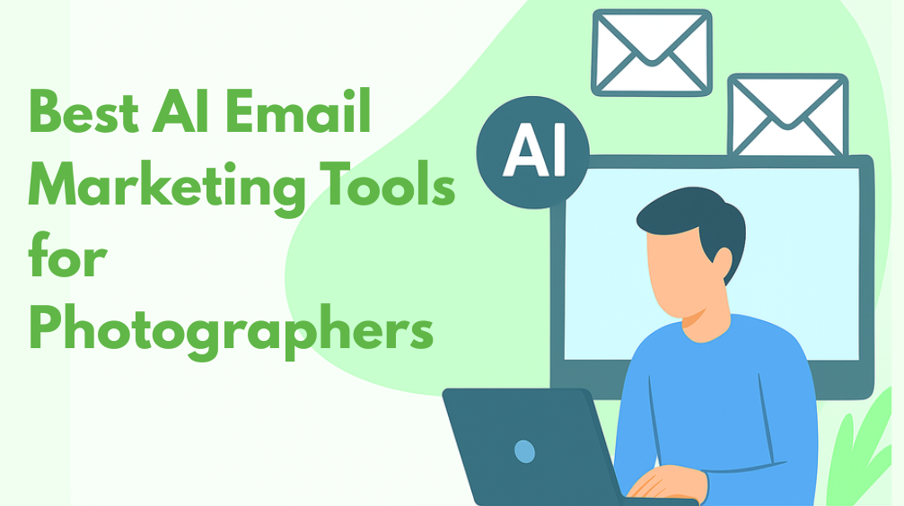 9 Best AI Email Marketing Software for Photographers
