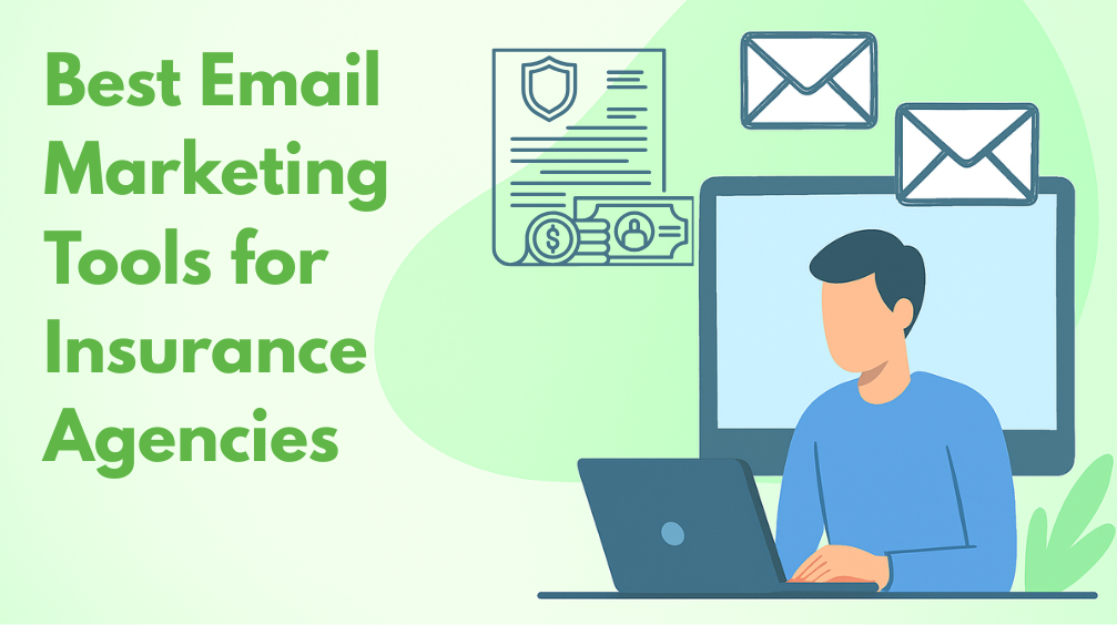 Top 8 Email Marketing Software for Insurance Agencies
