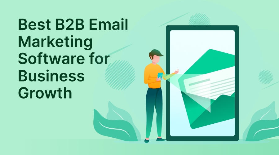 10 Best B2B Email Marketing Software for Business Growth in 2025