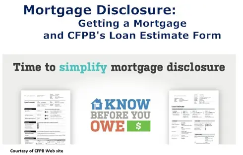 Mortgage Disclosure:New Forms for Getting a Loan