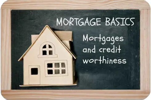Understanding Mortgage Terms: Creditworthiness