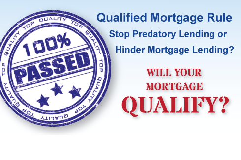 Qualified Mortgage Rule - Limiting Predatory Lending