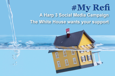 President Obama's #MyRefi - A HARP 3 Campaign
